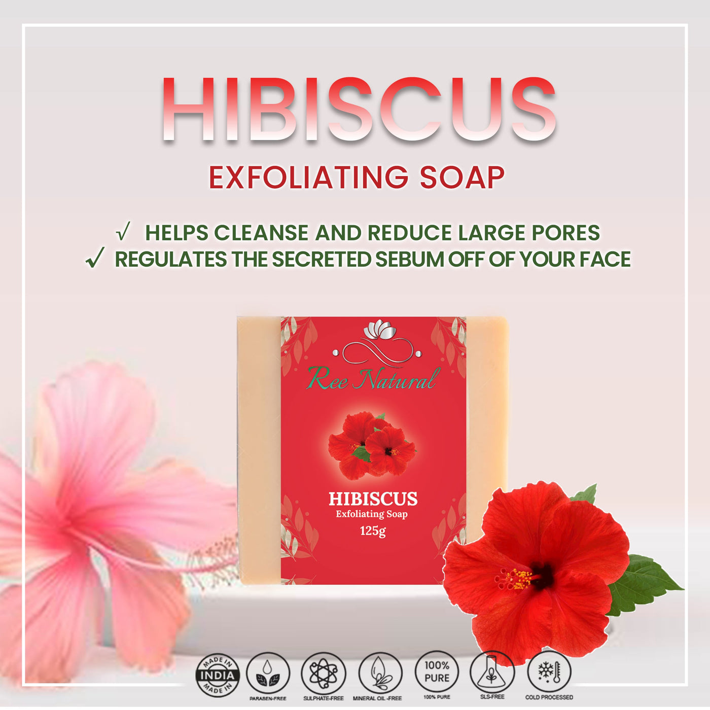 Women's Hibiscus Exfoliating Soap - Ree Natural
